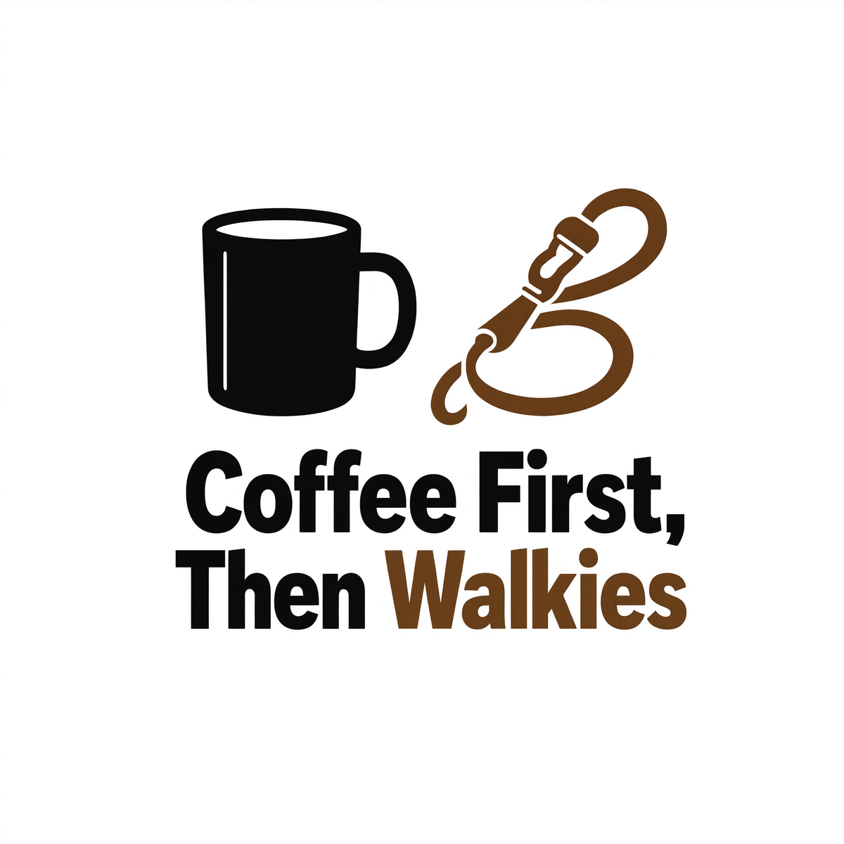 Coffee First Then Walkies | Dog Mom Tee