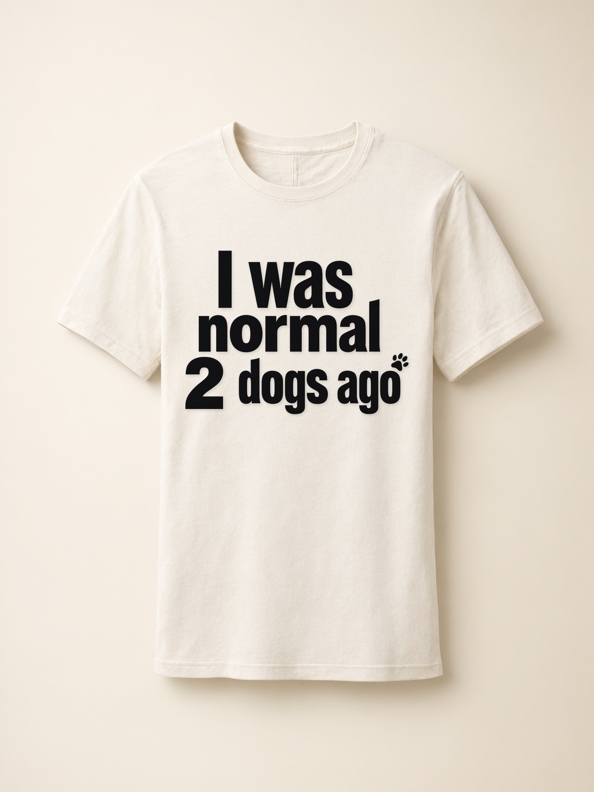 dog-dad-i-was-normal-tee mockup flat